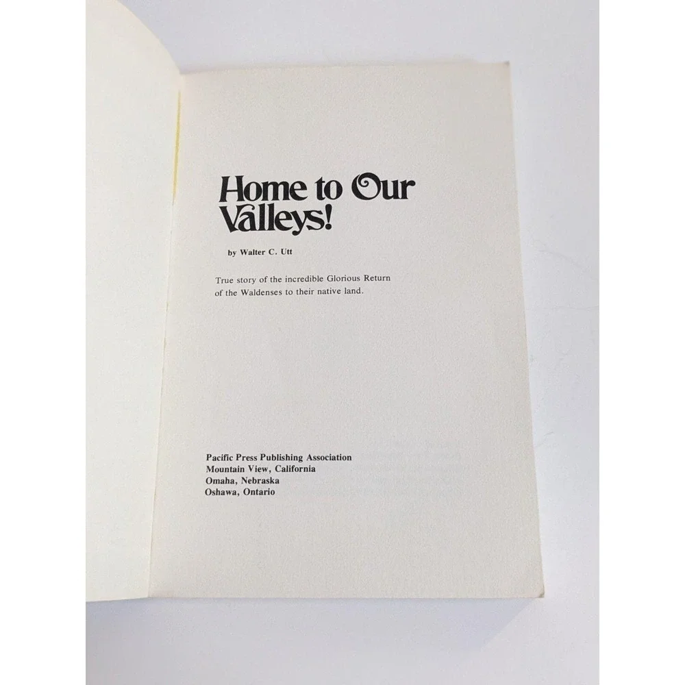 Home to‎ Our Valleys! (1977) by Walter Utt Pacific Press Book Vintage Softcover